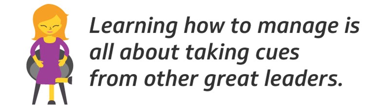 Learn how to manage by taking cues from past leaders