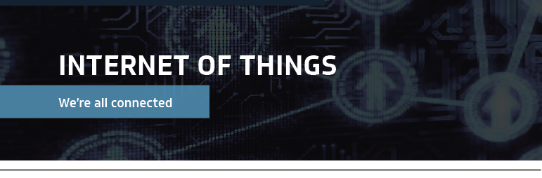 Internet of things - we're all connected